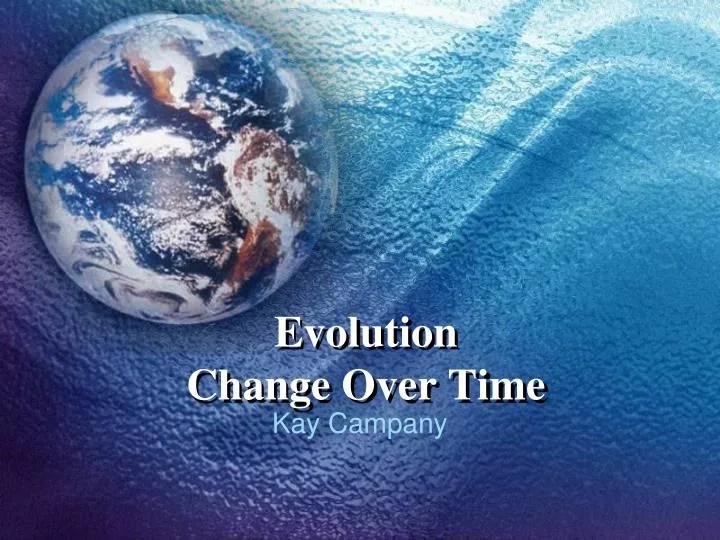 PPT Evolution Change Over Time PowerPoint Presentation, free download
