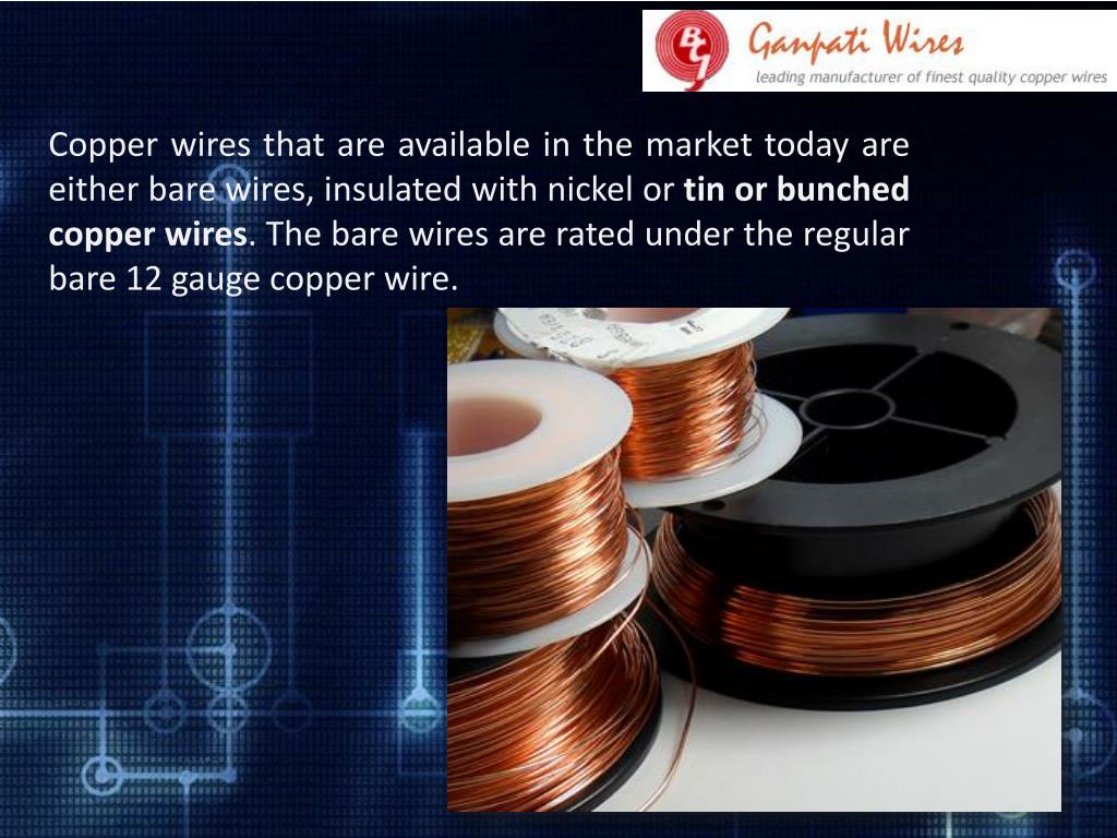 PPT Tinned Copper Wire vs Bare Capper wire PowerPoint Presentation