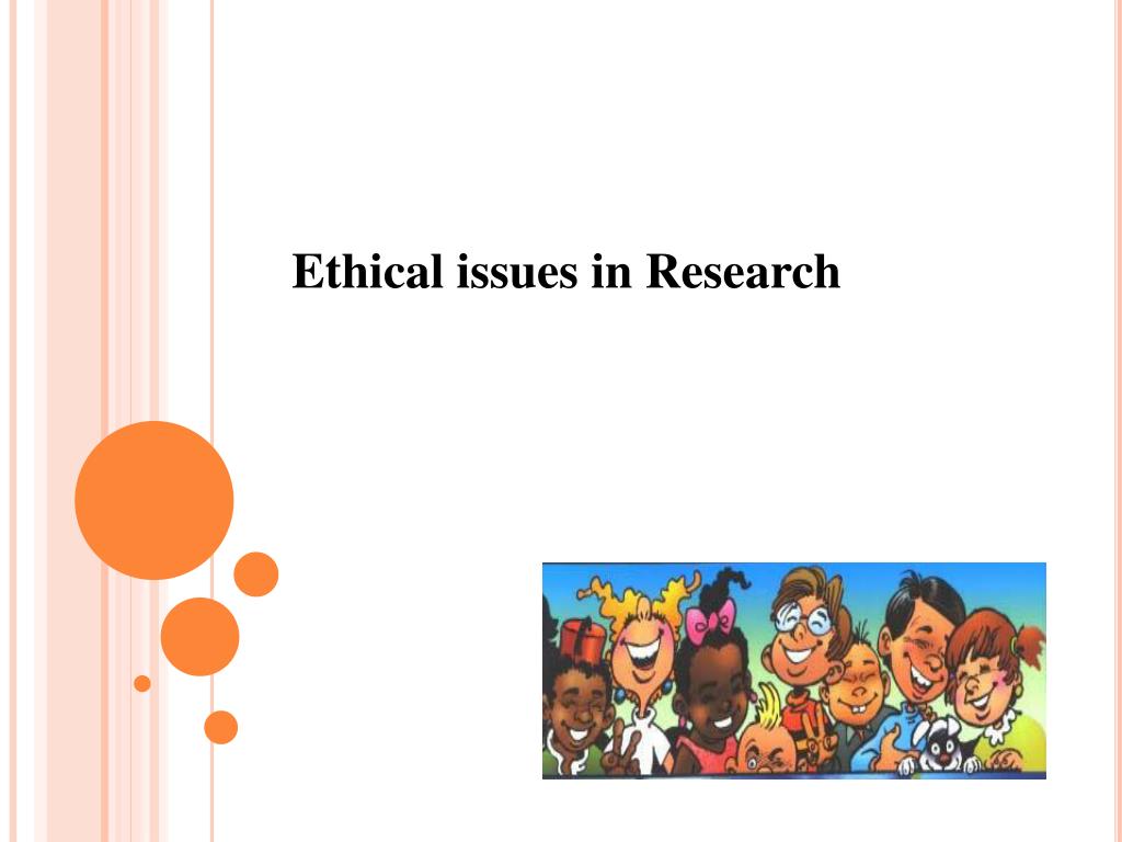 PPT Ethical issues in Research PowerPoint Presentation, free download