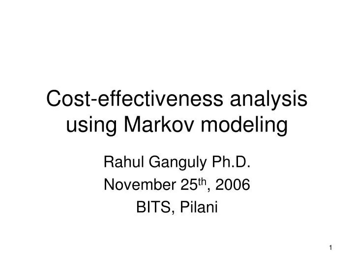 PPT Costeffectiveness analysis using Markov modeling PowerPoint Presentation ID5552541