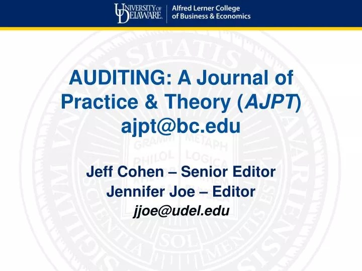 PPT AUDITING A Journal of Practice & Theory ( AJPT ) ajptbc