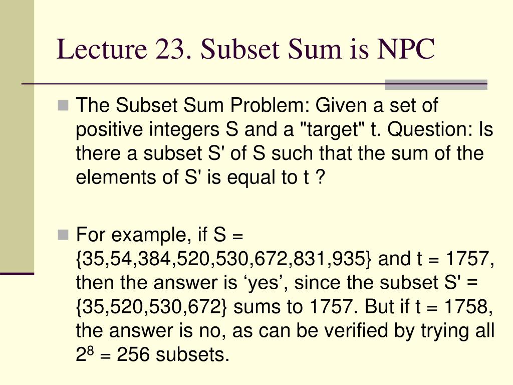 PPT Lecture 23. Subset Sum is NPC PowerPoint Presentation, free