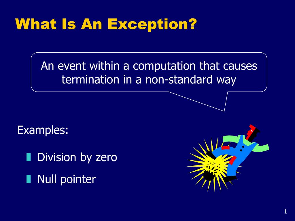 PPT What Is An Exception? PowerPoint Presentation, free download ID