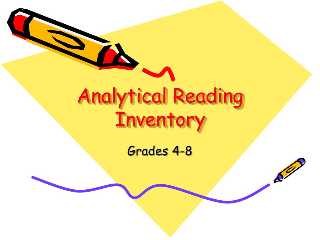 PPT Analytical Reading Inventory PowerPoint Presentation, free