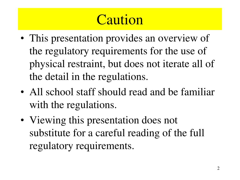 PPT General Overview of Physical Restraint Requirements for Public