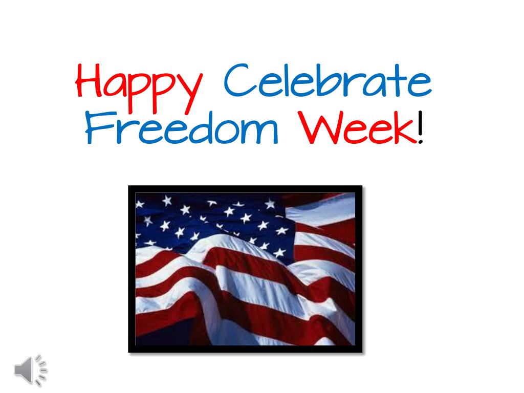 PPT Happy Celebrate Freedom Week ! PowerPoint Presentation, free