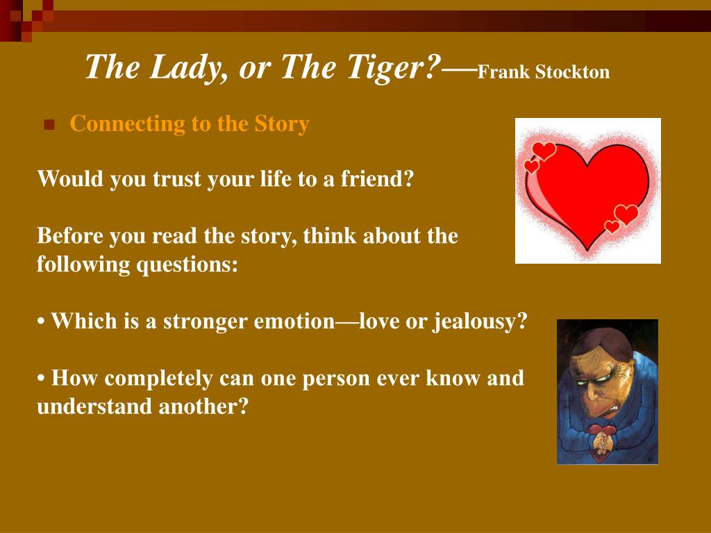 PPT The Lady, or the Tiger? PowerPoint Presentation, free download