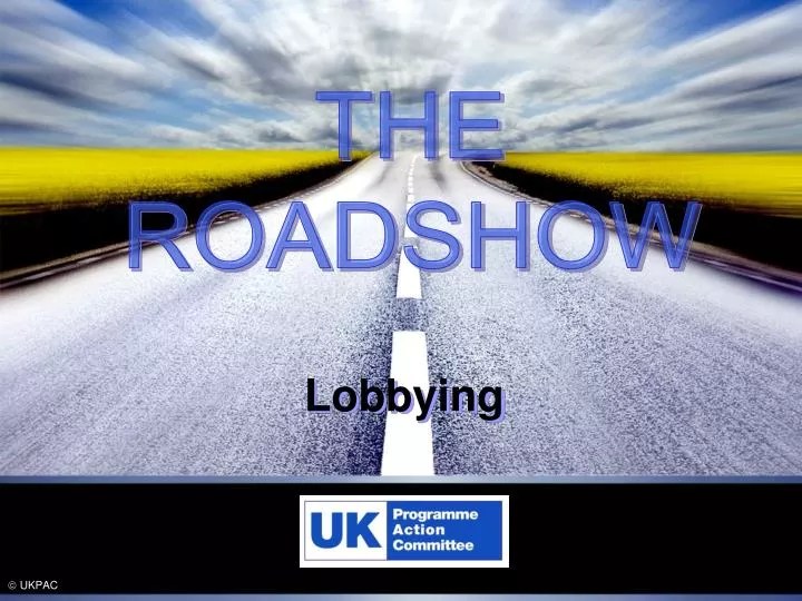 PPT THE ROADSHOW PowerPoint Presentation, free download ID5586784