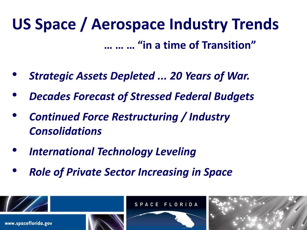 PPT FLORIDA’S FUTURE IN SPACE! The Growth of the Commercial Space