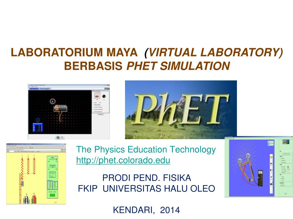 PPT LABORATORIUM MAYA ( VIRTUAL LABORATORY ) BERBASIS PHET SIMULATION