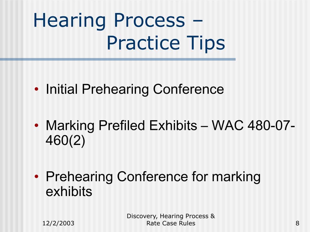 PPT Rules Governing Discovery, The Hearing Process, and Rate Cases