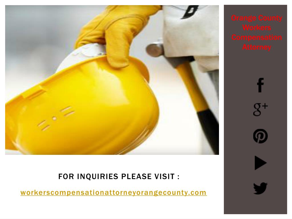 PPT Workers Compensation Attorney Orange County PowerPoint