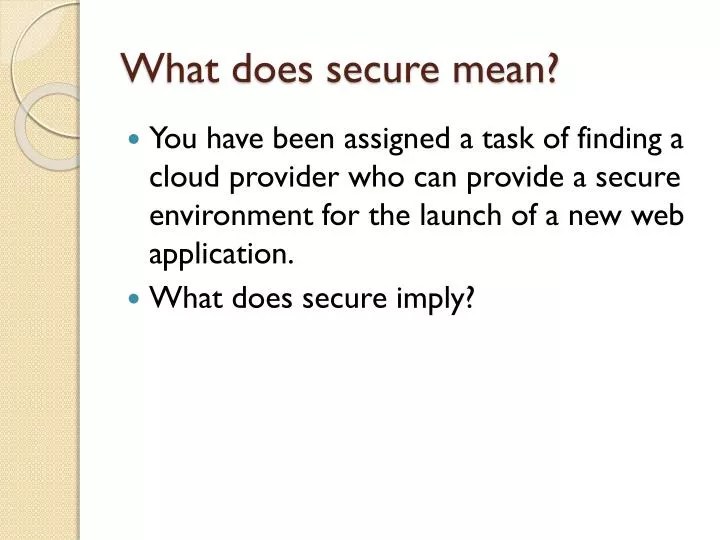 PPT What does secure mean? PowerPoint Presentation, free download