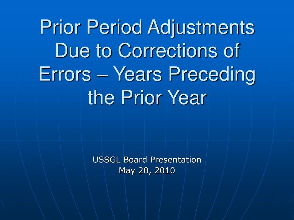 PPT Prior Period Adjustments Due to Corrections of Errors Years