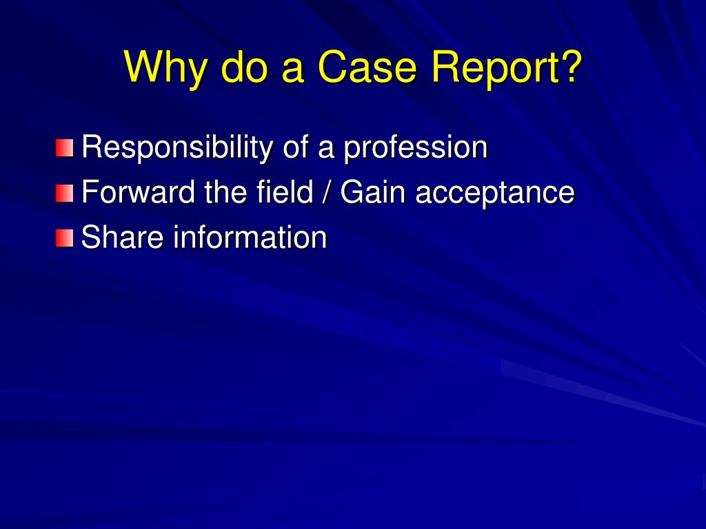 PPT How to do Case Reports PowerPoint Presentation, free download
