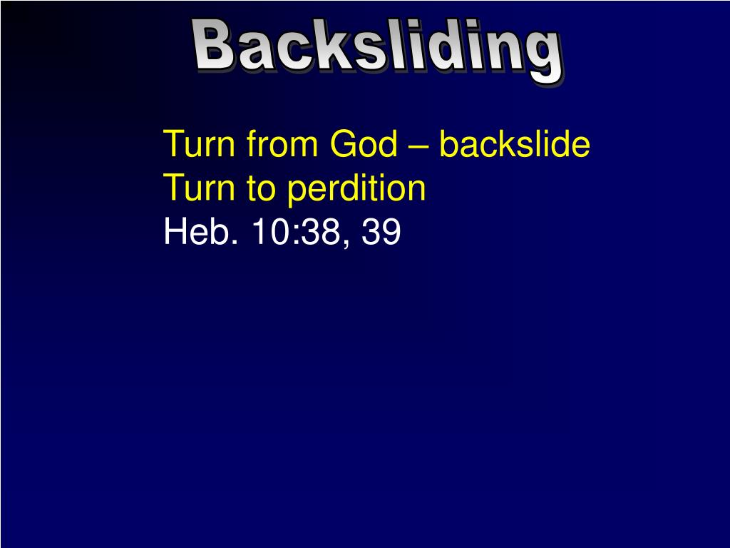 PPT Backsliding PowerPoint Presentation, free download ID5635936
