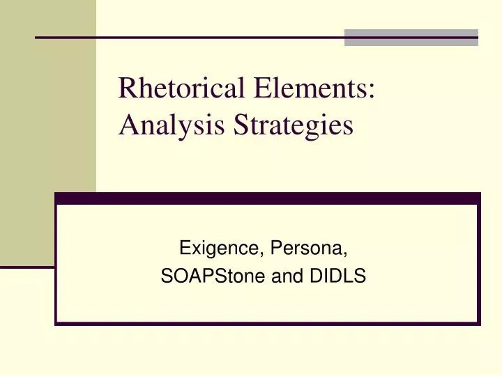 PPT Rhetorical Elements Analysis Strategies PowerPoint Presentation