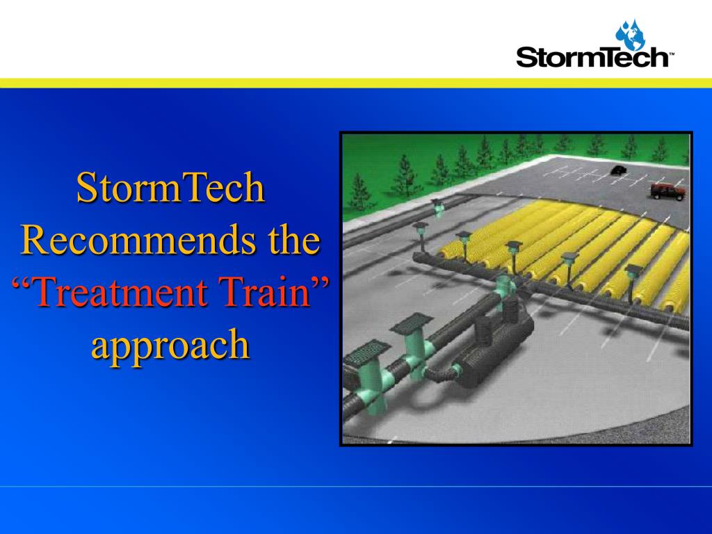 PPT StormTech the “Treatment Train” approach PowerPoint