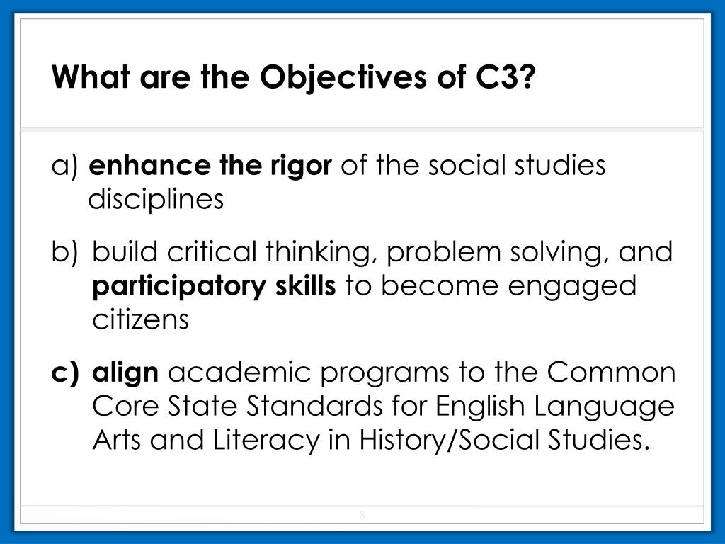 PPT College , Career, and Civic Life C3 Framework for Social Studies
