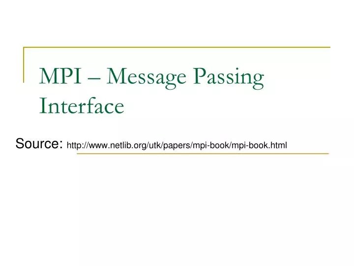 PPT MPI Message Passing Interface PowerPoint Presentation, free