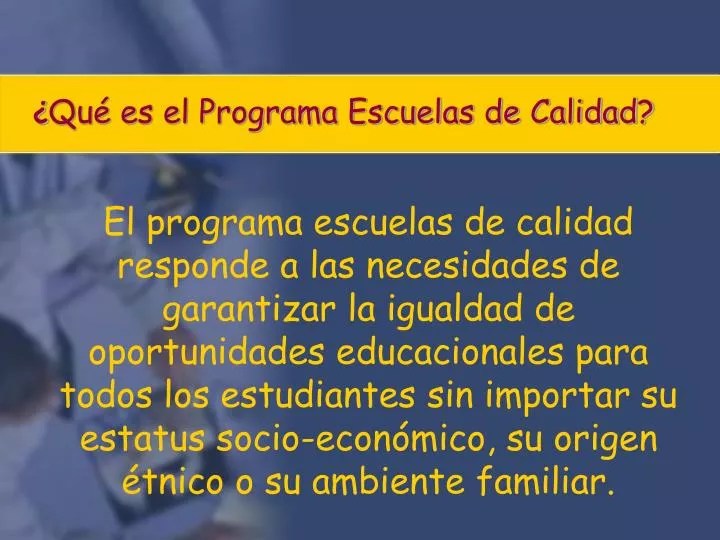 PPT ¿ Qué es el Programa Escuelas de Calidad? PowerPoint Presentation