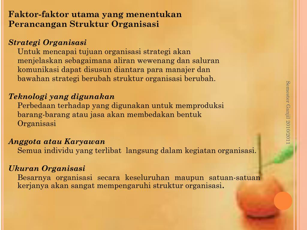Faktor Faktor Utama Yang Menentukan Perancangan Struktur Organisasi