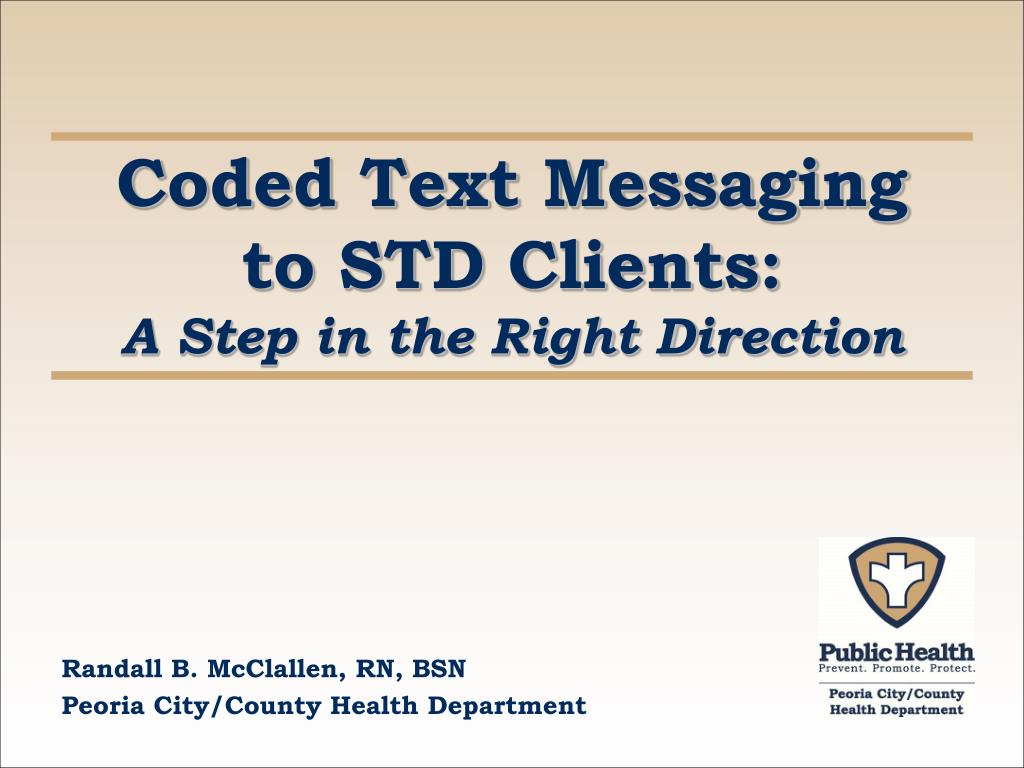 PPT Coded Text Messaging to STD Clients A Step in the Right