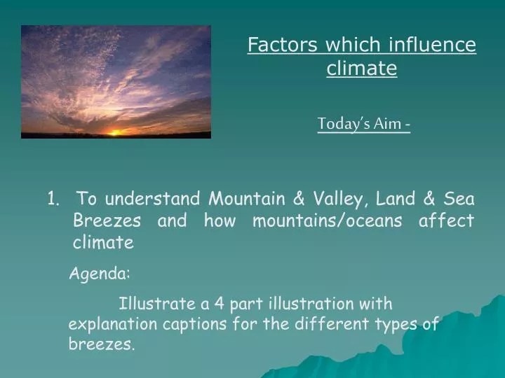 PPT Factors which influence climate PowerPoint Presentation, free