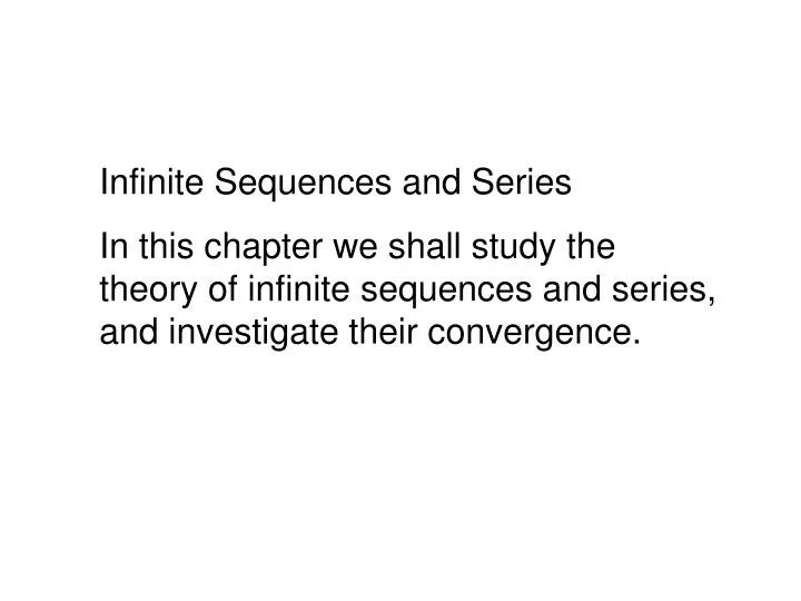 PPT Infinite Sequences and Series PowerPoint Presentation, free