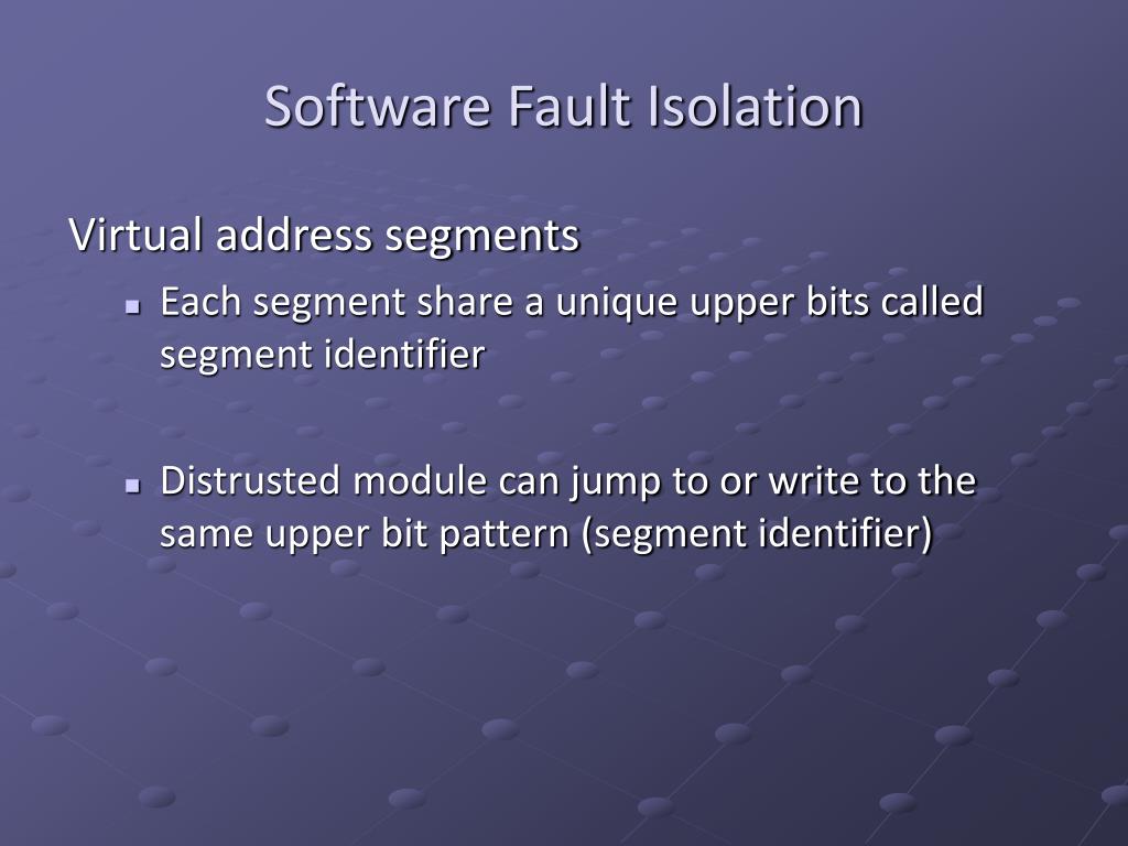 PPT Efficient Software Based Fault Isolation PowerPoint Presentation