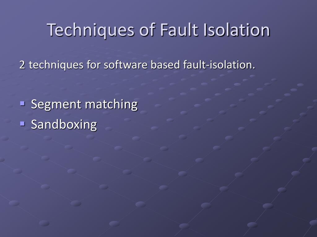 PPT Efficient Software Based Fault Isolation PowerPoint Presentation