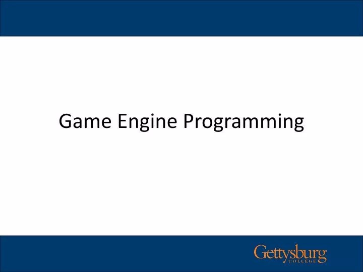 PPT Game Engine Programming PowerPoint Presentation, free download