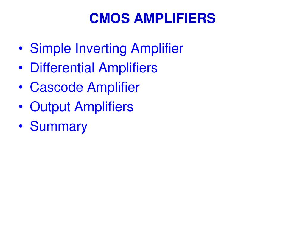 PPT CMOS AMPLIFIERS PowerPoint Presentation, free download ID5670259