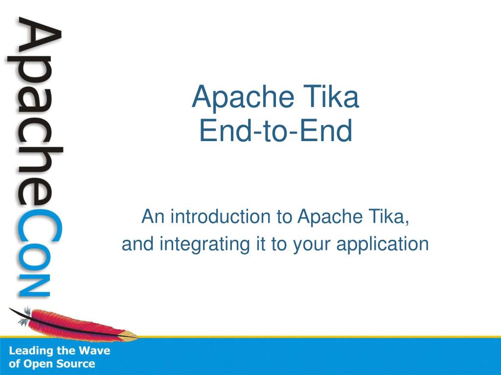 PPT Apache Tika EndtoEnd PowerPoint Presentation, free download
