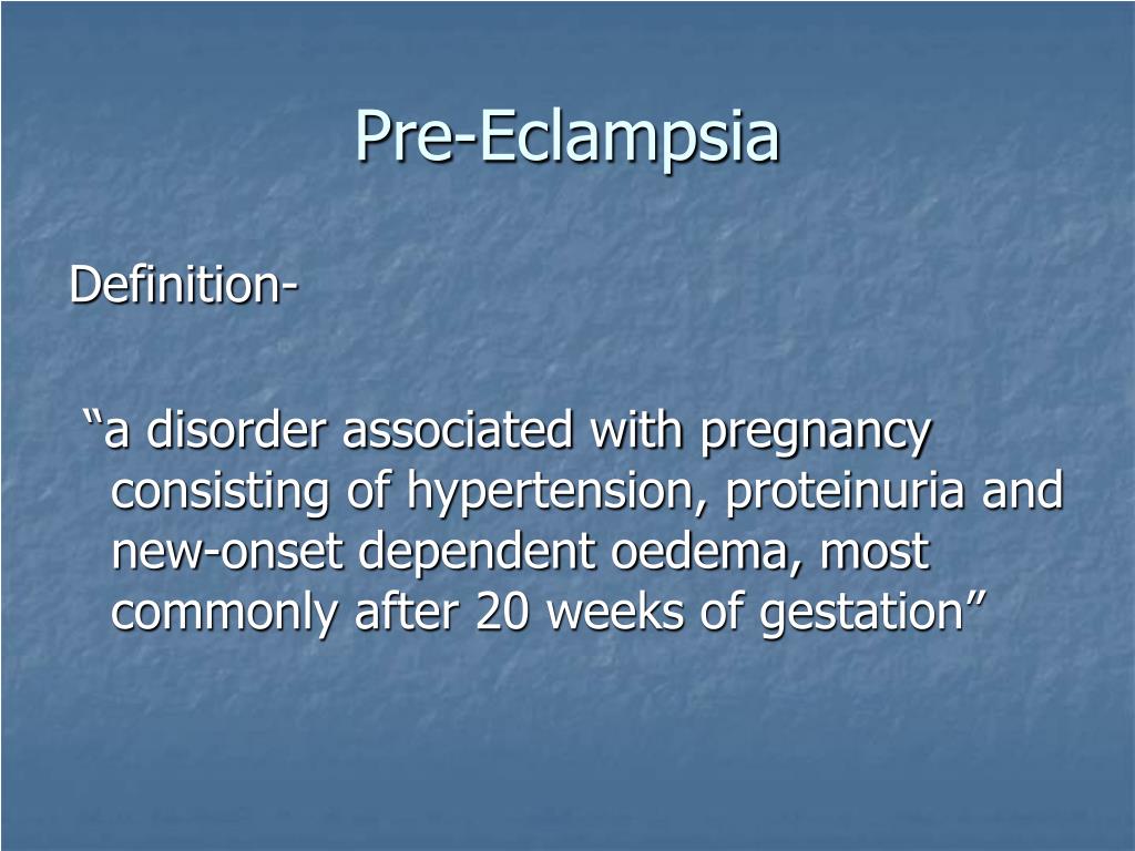PPT Preeclampsia, Eclampsia and HELLP syndrome PowerPoint