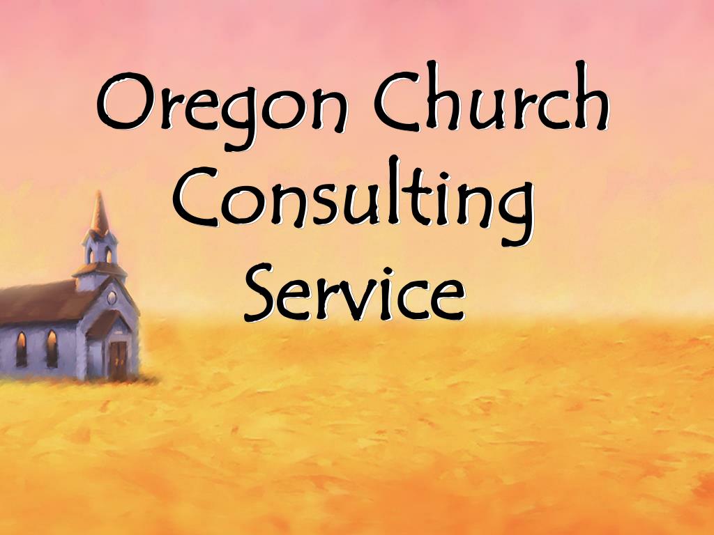 PPT Oregon Church Consulting Service PowerPoint Presentation, free download ID5696780