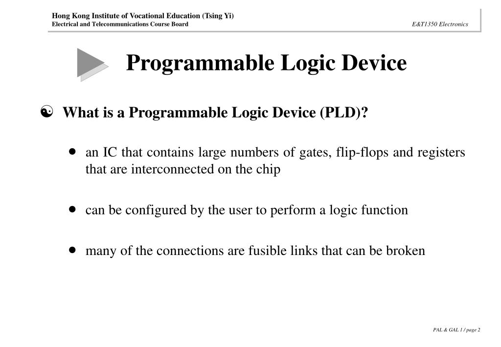 PPT 6. Programmable Logic Device Programmable Array Logic (PAL