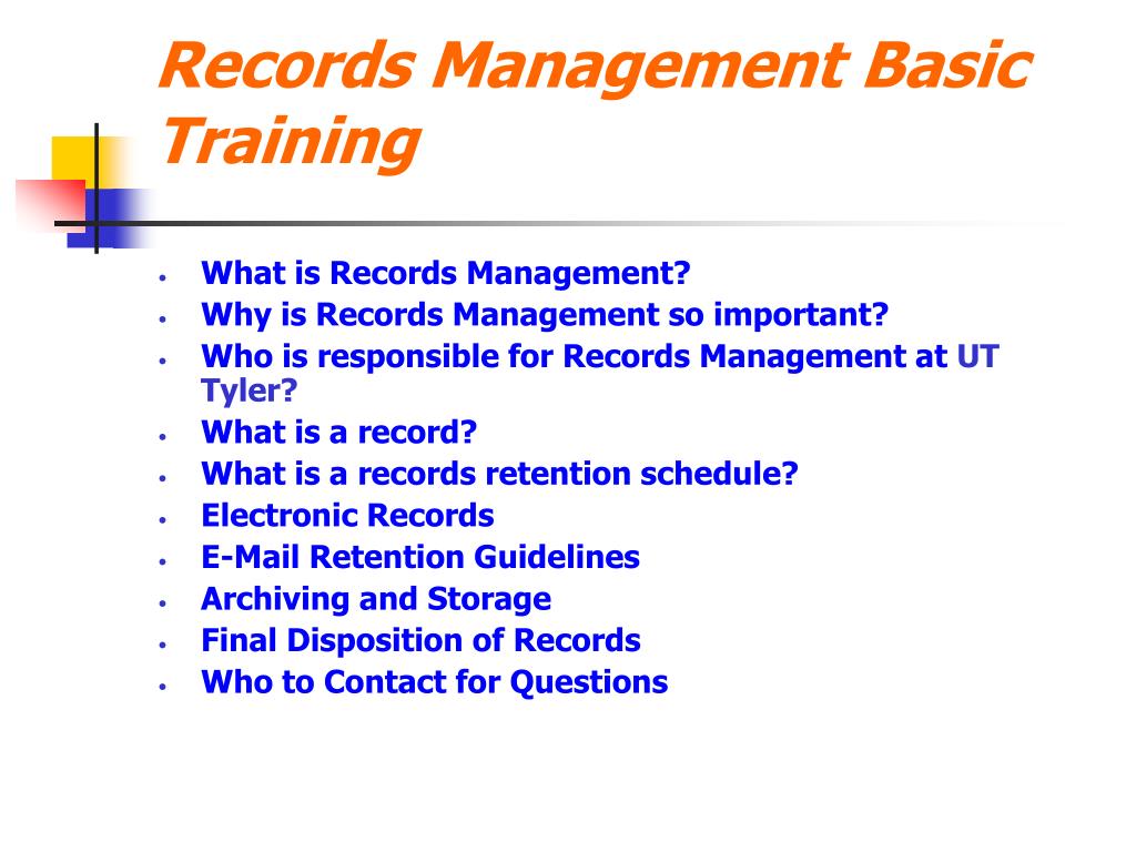 PPT UT Tyler Records Management Training PowerPoint Presentation