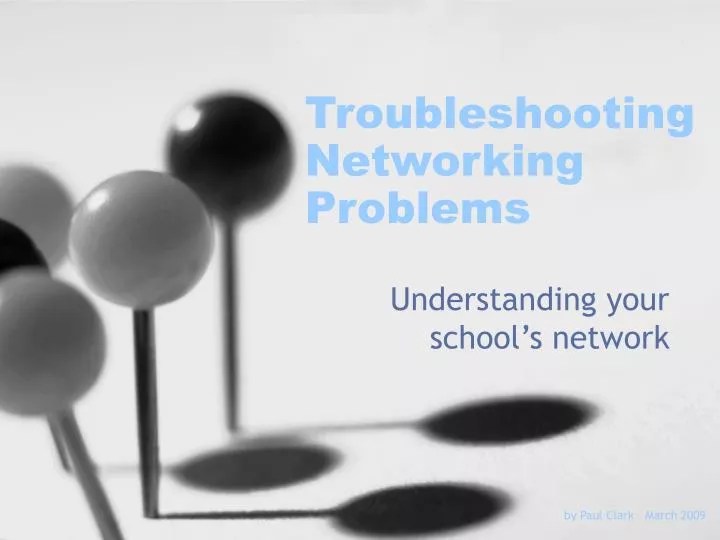 PPT Troubleshooting Networking Problems PowerPoint Presentation, free