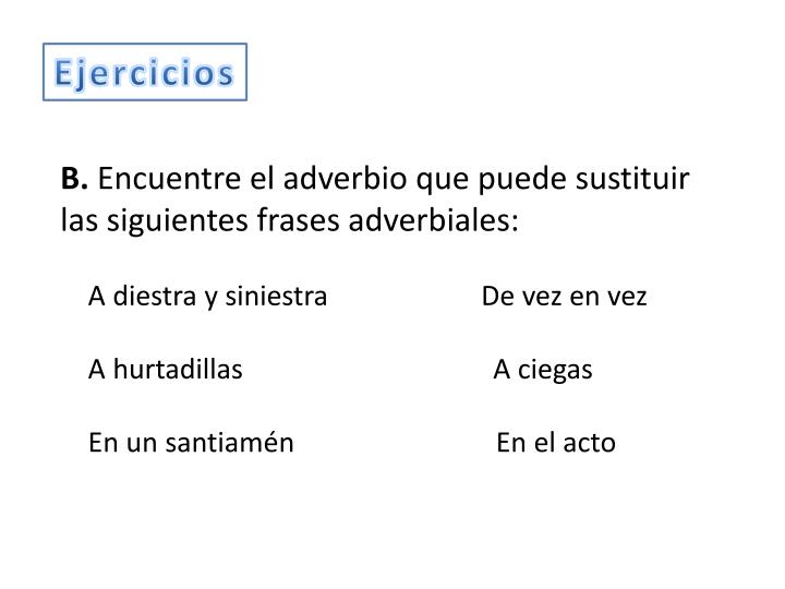 PPT Los adverbios y las frases adverbiales PowerPoint