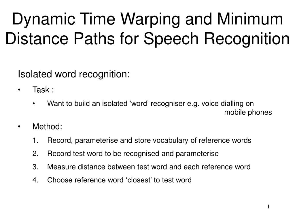PPT D ynamic Time Warping and Minimum Distance Paths for Speech Recognition PowerPoint