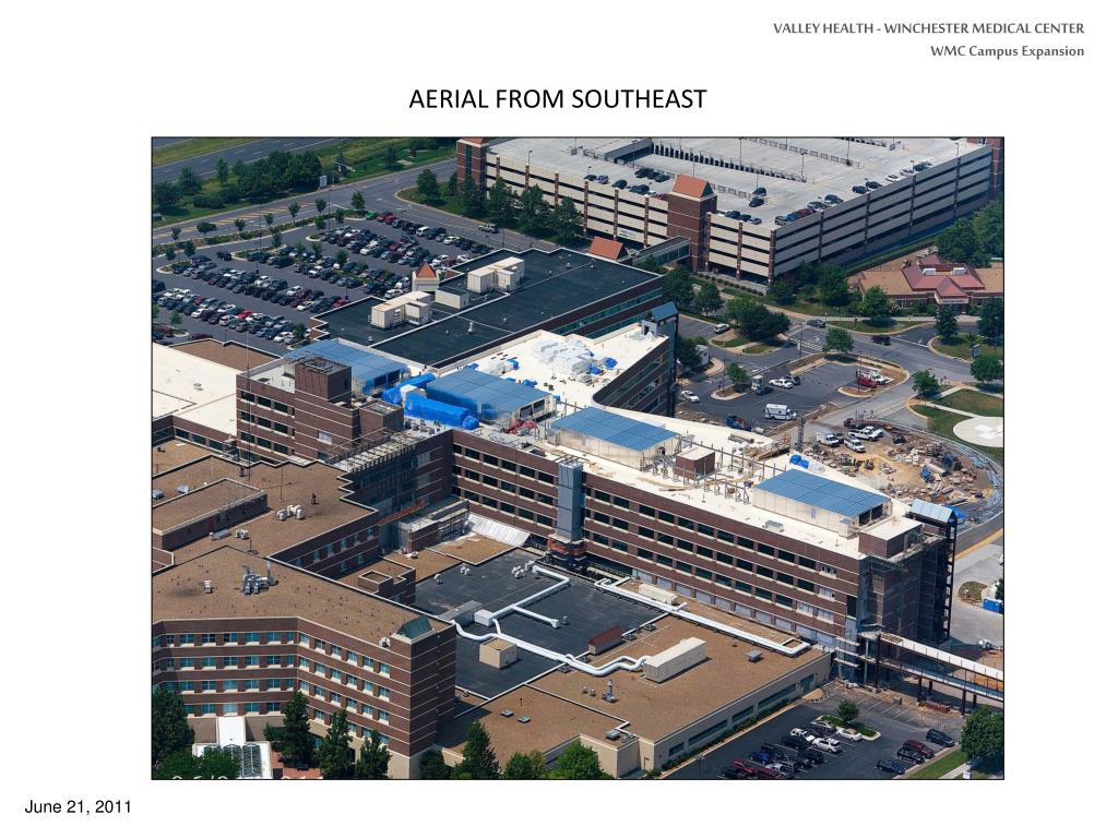 PPT Winchester Medical Center Campus Expansion June 21, 2011