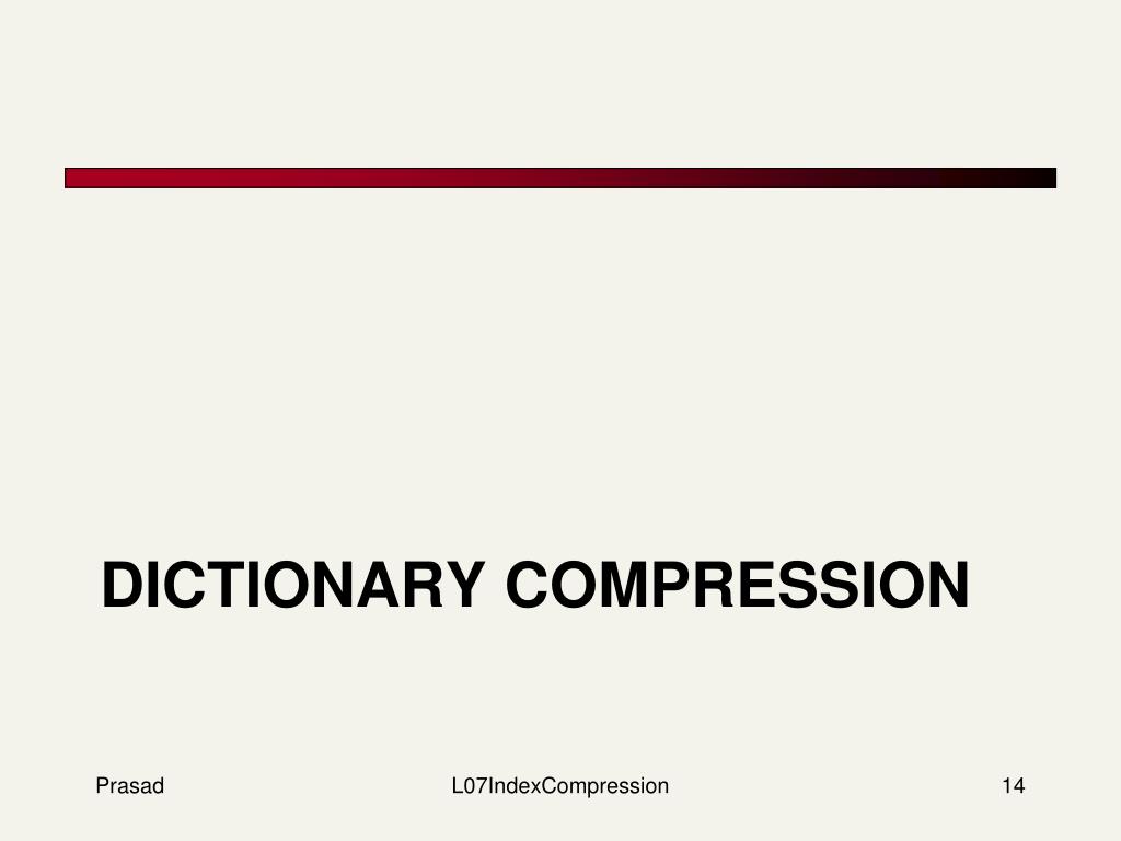 PPT Index Compression PowerPoint Presentation, free download ID5759549