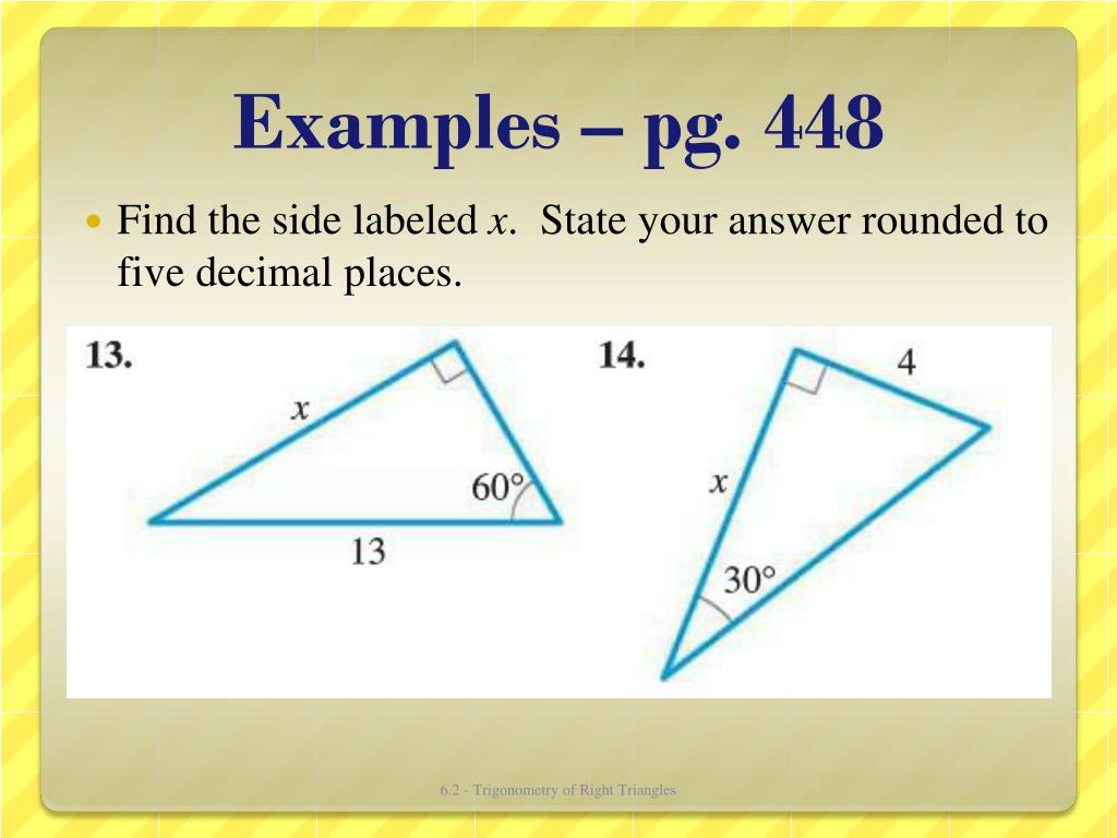 PPT Section 6.2 Trigonometry of Right Triangles PowerPoint