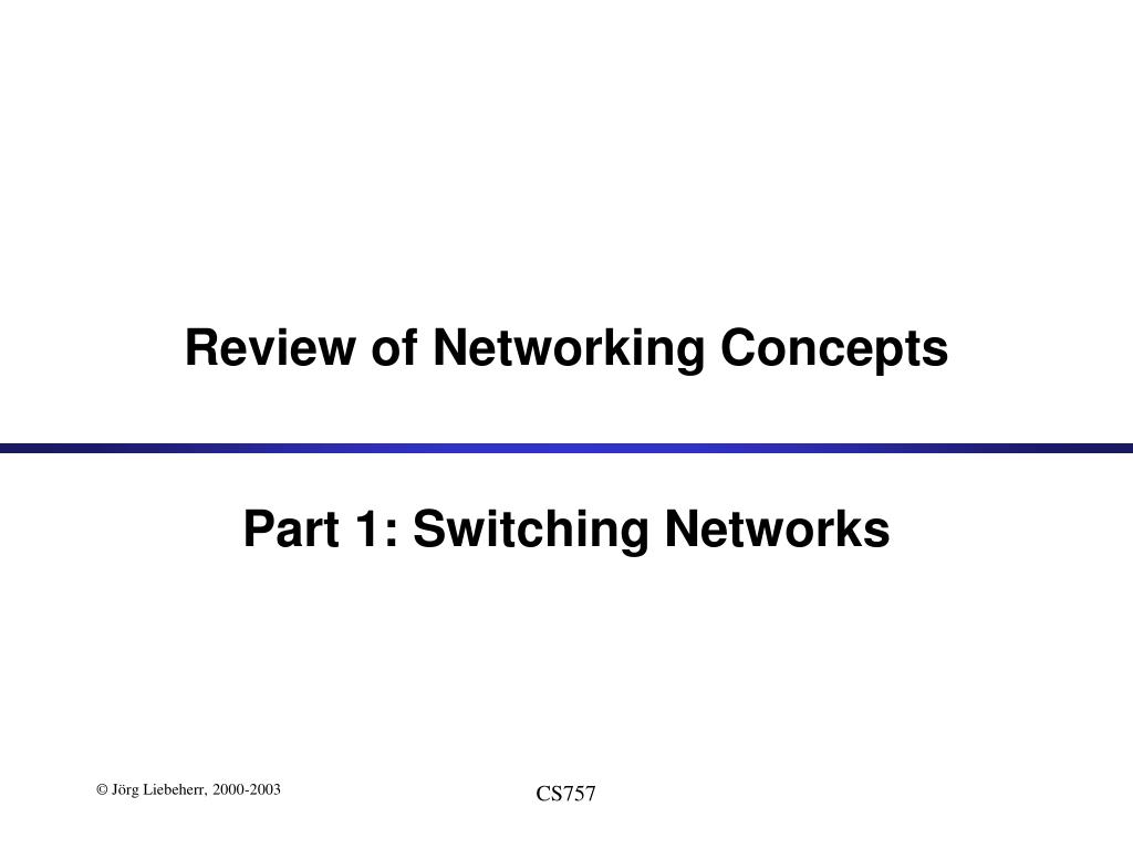 PPT Review of Networking Concepts Part 1 Switching Networks