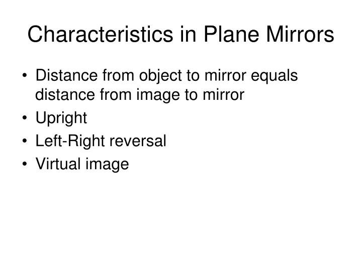 What Are The Main Features Of Plane Mirror at Margie Donaldson blog