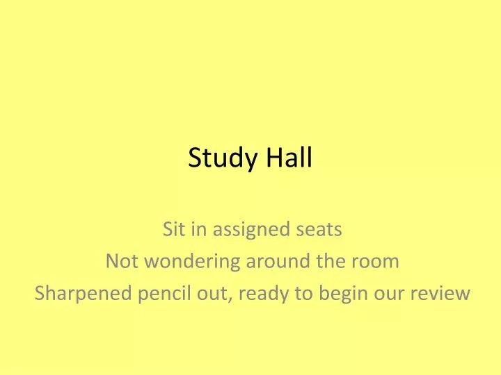 PPT Study Hall PowerPoint Presentation, free download ID5775238