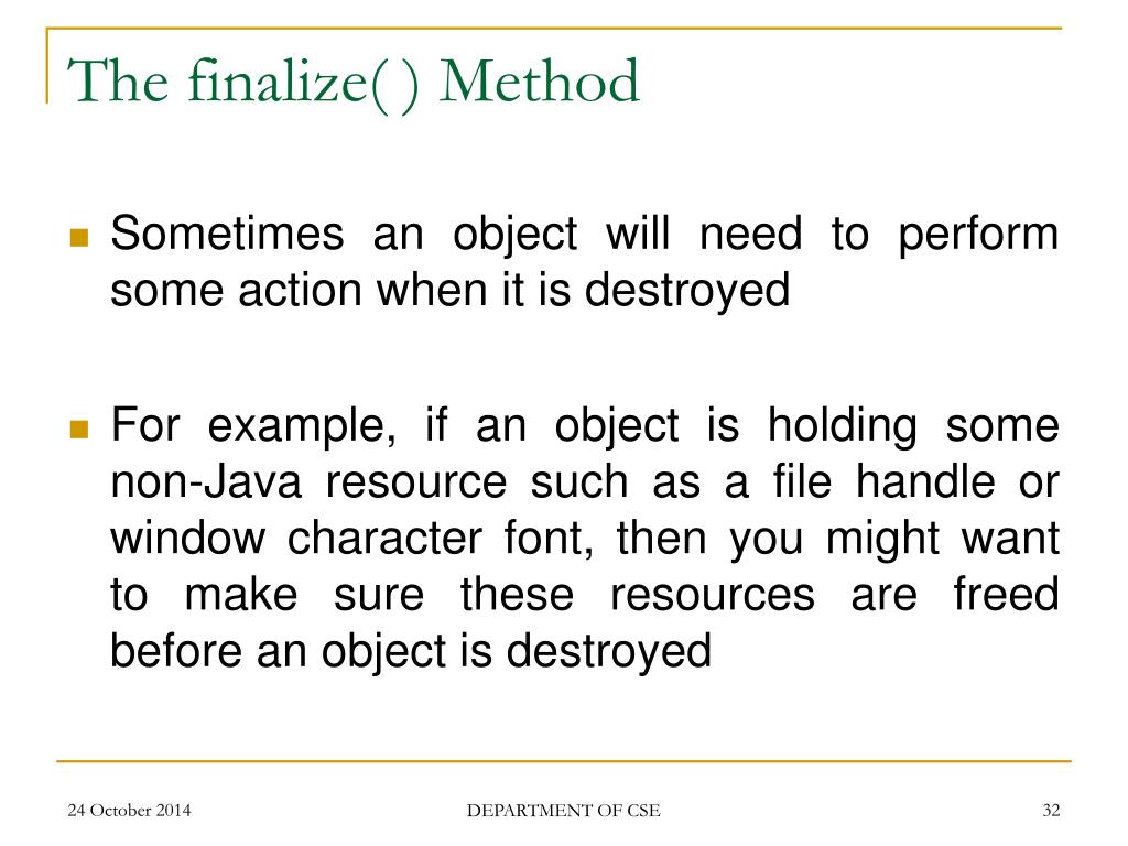 What Is Use Of Finalize Method at Eve Robinson blog