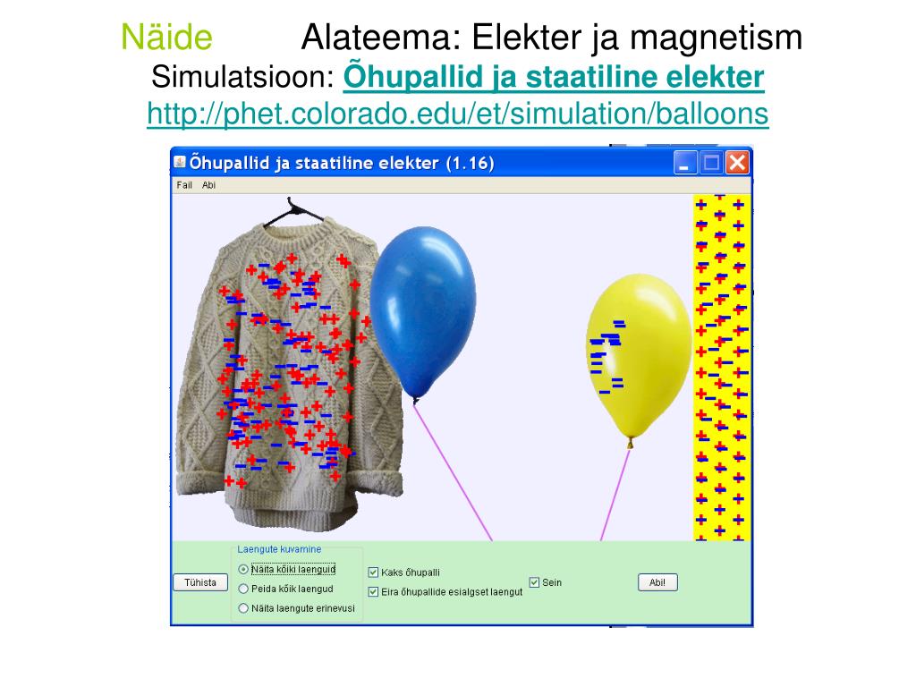 PPT Colorado ülikooli simulatsioonid phet.colorado/ Tahvel.ee