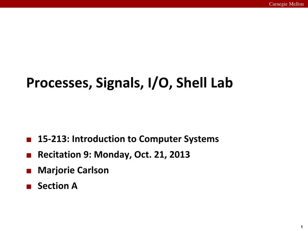 PPT Processes, Signals, I/O, Shell Lab PowerPoint Presentation, free